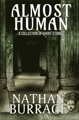 Nathan Burrage - Almost Human, Häftad