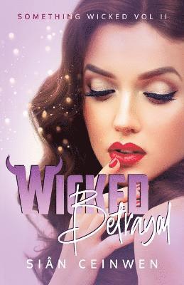 Wicked Betrayal 1