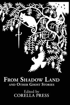 From Shadow Land and Other Ghost Stories 1