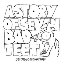 bokomslag A Story of Seven Bad Teeth