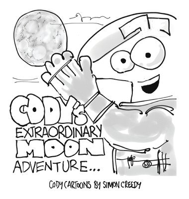 bokomslag Cody's Extraordinary Moon Adventure