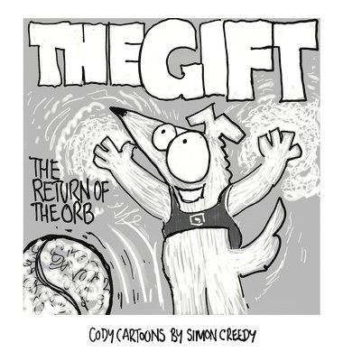 The Gift - Return of the Orb 1