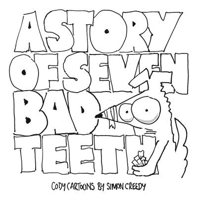 Simon Creedy, Simon, Creedy - Story of Seven Bad Teeth, Häftad