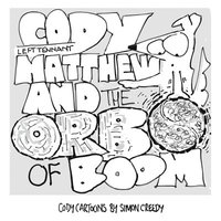 bokomslag Cody, Left Tennant Matthew and the Orb of Boom