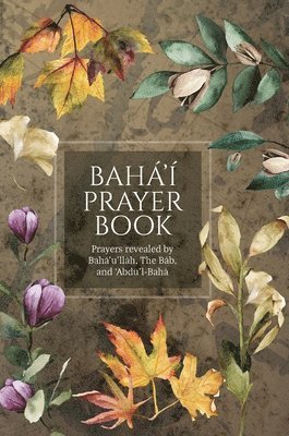 Bah' Prayer Book (Illustrated) 1