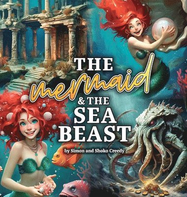 bokomslag The Mermaid and the Sea Beast