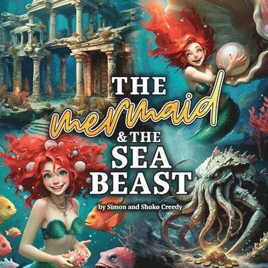 bokomslag The Mermaid and the Sea Beast