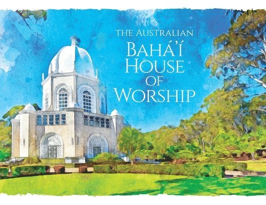Australian Bahá'í House of Worship