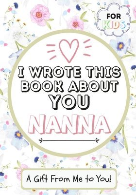 I Wrote This Book About You Nanna 1