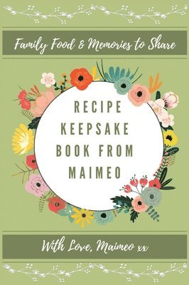 bokomslag Recipe Keepsake Book From Maimeo