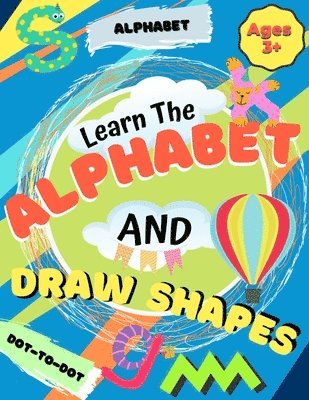 bokomslag Learn the Alphabet and Draw Shapes