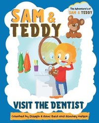 bokomslag Sam and Teddy Visit the Dentist