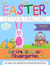 bokomslag Easter Letter Tracing for Preschoolers and Kindergarten Kids