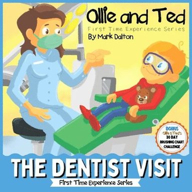 bokomslag Ollie and Ted - The Dentist Visit