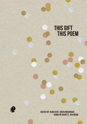 This Gift, This Poem 1