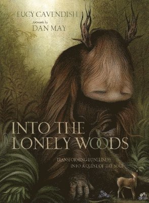 Into the Lonely Woods 1