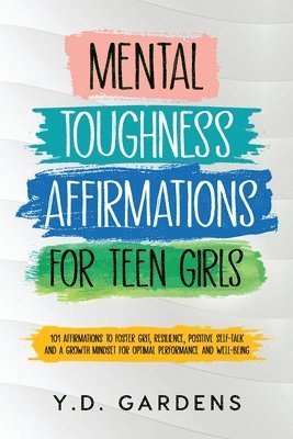 bokomslag Mental Toughness Affirmations for Teen Girls