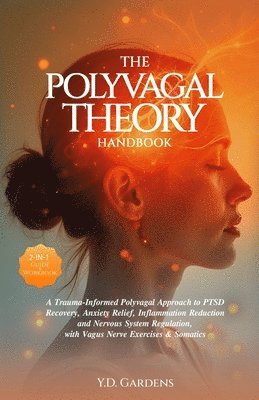 bokomslag The Polyvagal Theory Handbook