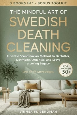 Mindful Art of Swedish Death Cleaning for Women Over 50