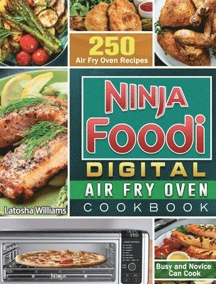 bokomslag Ninja Foodi Digital Air Fry Oven Cookbook