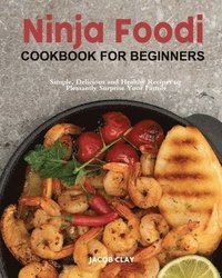 bokomslag Ninja Foodi Cookbook for Beginners