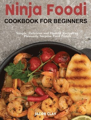 bokomslag Ninja Foodi Cookbook for Beginners