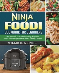 bokomslag Ninja Foodi Cookbook For Beginners
