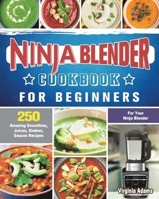 Ninja Blender Cookbook For Beginners 1