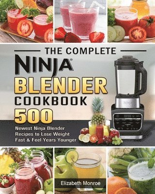 bokomslag Complete Ninja Blender Cookbook