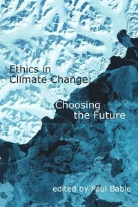 bokomslag Ethics in Climate Change