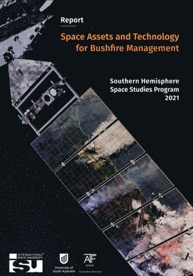 bokomslag Space Assets and Technology for Bushfire Management