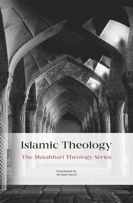 Murtadha Mutahhari - Islamic Theology, Häftad