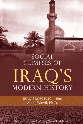 Social Glimpses of Iraq's Modern History- Iraq from 1920-1924 1