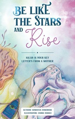 Be Like the Stars and Rise 1