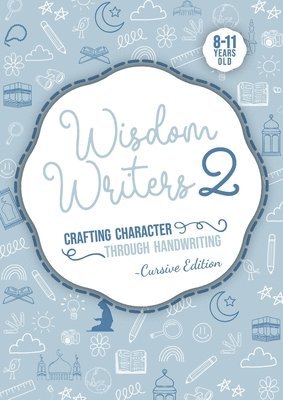 Wisdom Writers 2- Cursive edition