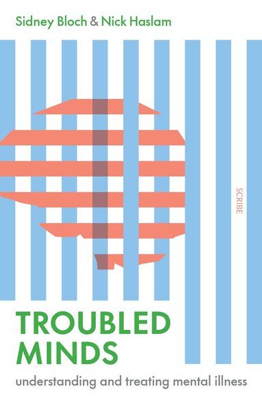 Sidney Bloch, Nick Haslam - Troubled Minds, Häftad