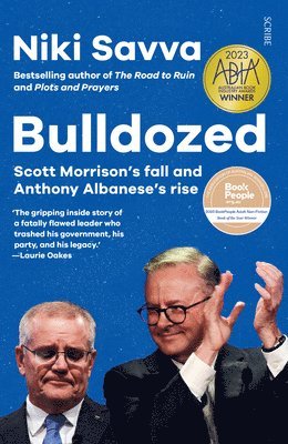 Bulldozed: Scott Morrison's Fall and Anthony Albanese's Rise 1