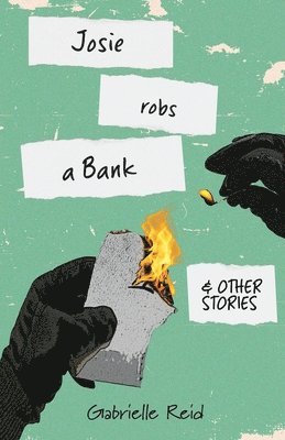 Josie Robs a Bank (and other stories) 1