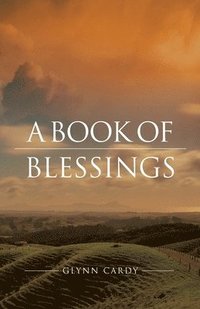 bokomslag A Book of Blessings