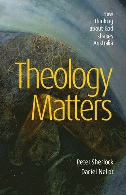 bokomslag Theology Matters