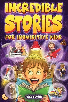 bokomslag Incredible Stories for Inquisitive Kids