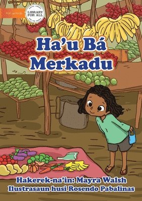 Mayra Walsh - I Go To The Market - Ha'u Bá Merkadu, Häftad