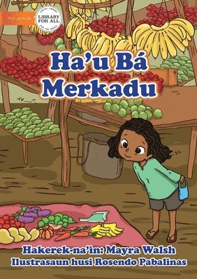 I Go To The Market - Ha'u B Merkadu 1