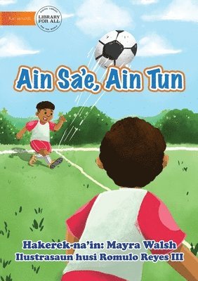 Leg Up, Leg Down - Ain Sa'e, Ain Tun 1