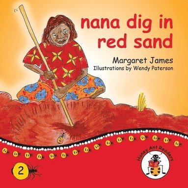 bokomslag nana dig in red sand