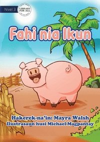 bokomslag Pig's Tail - Fahi Nia Ikun