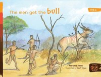 bokomslag The Men Get the Bull