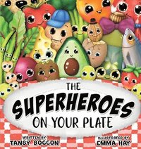 bokomslag Superheroes on Your Plate