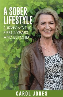 Carol Jones - Sober Lifestyle, Häftad