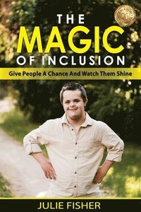 bokomslag The Magic Of Inclusion